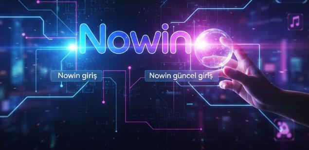Nowin Sitesi Sayesinde Dijital Zevk Dünyasında Farklı Bir Düzey 1 Nowin Nowin giris Nowin guncel giris 2