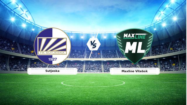 CANLI | Sutjeska – Maxline Vitebsk maç anlatımı! Maç ne zaman? Saat kaçta ve hangi kanalda? – 30 Temmuz 2026